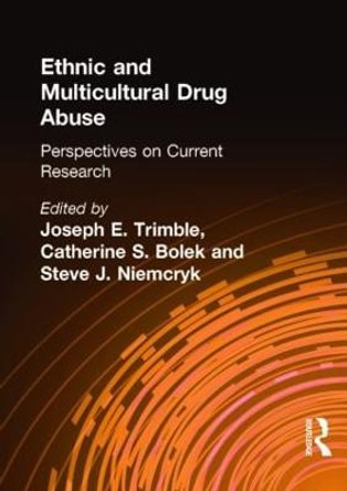 Ethnic and Multicultural Drug Abuse: Perspectives on Current Research by William Liu