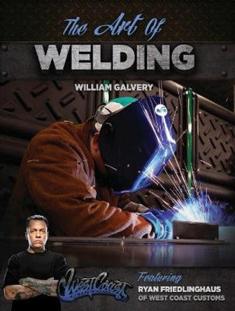 The Art of Welding by Ryan Friendlinghaus