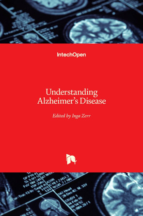 Understanding Alzheimer's Disease by Inga Zerr 9789535110095