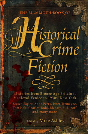 The Mammoth Book of Historical Crime Fiction by Mike Ashley 9781849014359
