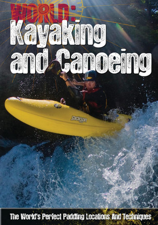 Kayaking and Canoeing by Paul Mason 9781408130490