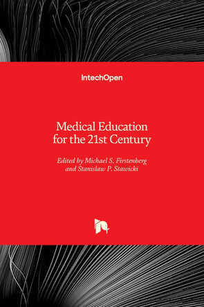 Medical Education for the 21st Century by Michael S. Firstenberg 9781839697319
