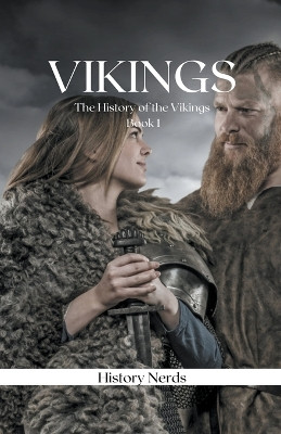 Vikings by History Nerds 9798215662915