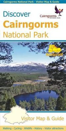 Discover Cairngorms National Park: Visitor Map and Guide by  9781871149883