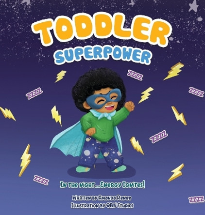 Toddler Superpower by Amanda Fernando 9798986991528