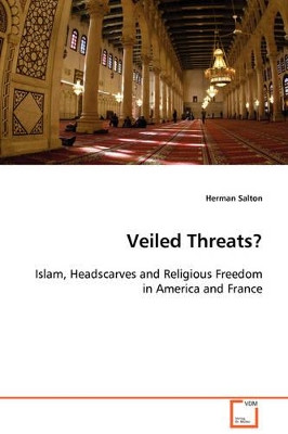 Veiled Threats? by Herman Salton 9783639097764