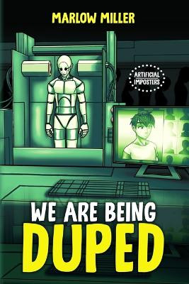 We Are Being Duped by Miller 9781962510141