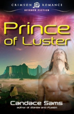 Prince of Luster by Candace Sams 9781440581915