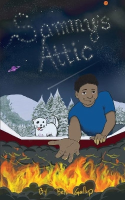 Sammy's Attic by Benjamin Gallup 9781733966122