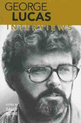 George Lucas: Interviews by Sally Kline 9781578061259