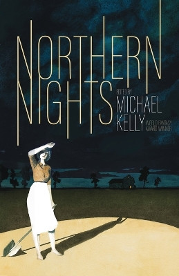 Northern Nights by Michael Kelly 9781988964478