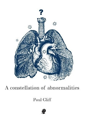 Constellation of Abnormalities by Paul Cliff 9781922186959