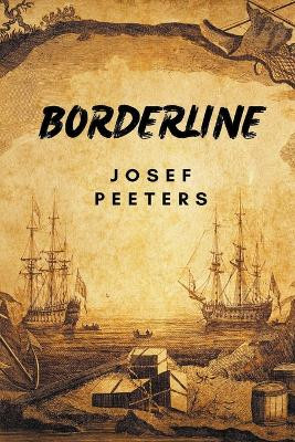 Borderline by Josef Peeters 9798224735365