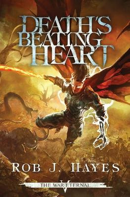 Death's Beating Heart by Rob J Hayes 9781915440068
