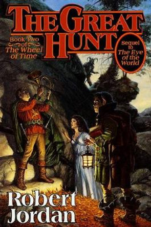 The Great Hunt: Bk. 2: Wheel of Time by Robert Jordan