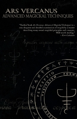 Ars Vercanus: Advanced Magical Techniques by Vasilios Wennergren 9781905713974