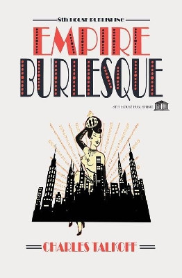 Empire Burlesque by Charles Talkoff 9781926716428