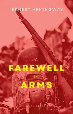 A Farewell To Arms by Ernest Hemingway 9789355271259