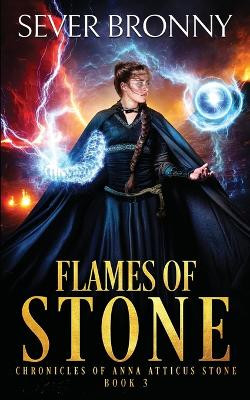 Flames of Stone by Sever Bronny 9781990624025