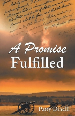 A Promise Fulfilled by Patty J Dinelli 9798869263230