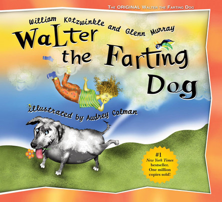 Walter The Farting Dog by William Kotzwinkle