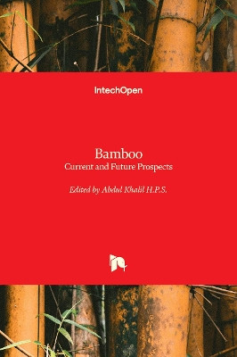 Bamboo: Current and Future Prospects by H.P.S. Abdul Khalil 9781789232301
