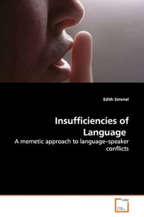 Insufficiencies of Language by Edith Simmel 9783639156348