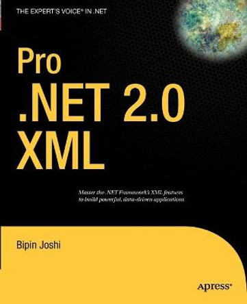 Pro .NET 2.0 XML by Bipin Joshi