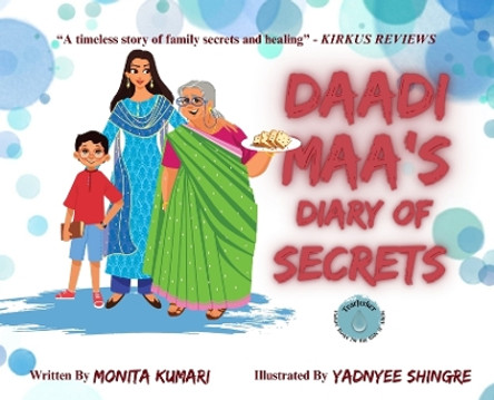 Daadi Maa's Diary Of Secrets by Monita Kumari 9798988420200