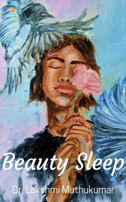 Beauty Sleep by Dr Lakshmi Muthukumar 9789392878565