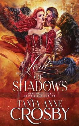 Lord of Shadows by Tanya Anne Crosby 9781648390241