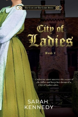 City of Ladies by Sarah Kennedy 9781946409904