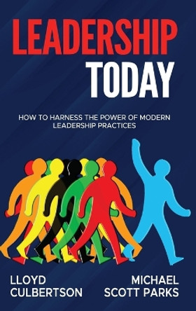 Leadership Today by Lloyd Culbertson 9781088097274