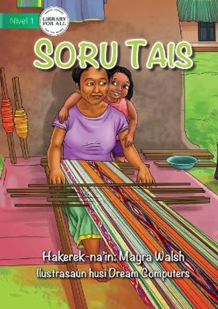 Weaving Tais - Soru Tais by Mayra Walsh 9781922621436
