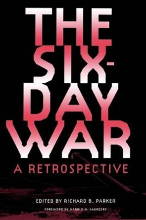 The Six-Day War: A Retrospective by  9780813026688 The Six-Day War: A Retrospective by  9780813026688