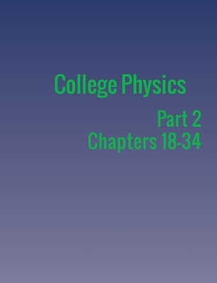 College Physics: Part 2 by Paul Peter Urone 9781680921175