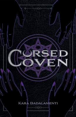 Cursed Coven by Kara Badalamenti 9781957833064
