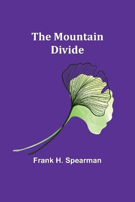 The Road to the Open (Edition1) by Frank H Spearman 9789357954631