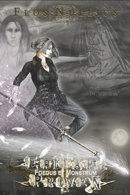 Epitaph Proven: Foedus et Monstrum by Destyn Hehr 9798218271510