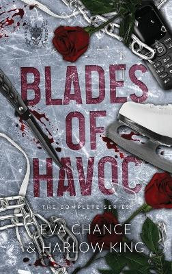 Blades of Havoc: The Complete Series by Eva Chance 9781998752768