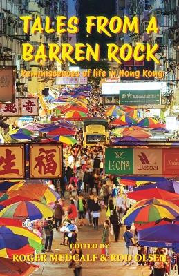 Tales from a Barren Rock by Roger Medcalf 9789888843572
