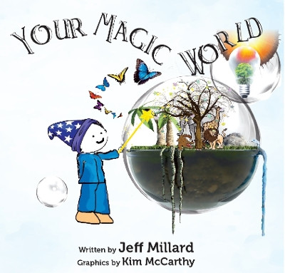 Your Magic World by Jeff Millard 9781923087699
