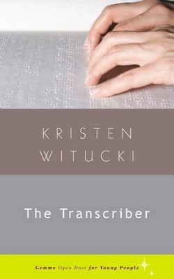 The Transcriber by Kristen Witucki 9781936846375