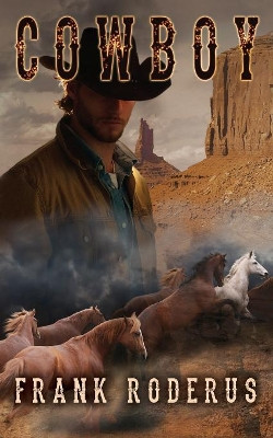 Cowboy by Frank Roderus 9781641194822