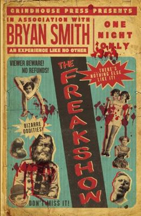 The Freakshow by Bryan Smith 9781941918494