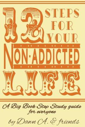 Twelve Steps by Dawn A 9781393717294