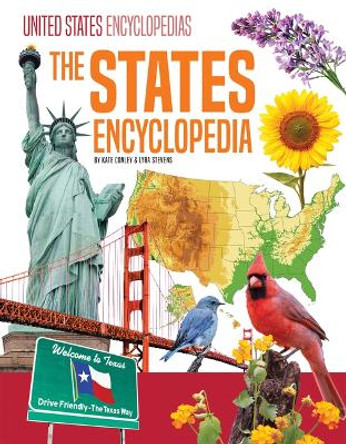 The States Encyclopedia by Kate Conley 9781098290498