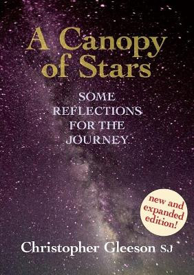 A Canopy of Stars: Some Reflections for the Journey by Christopher Gleeson 9781863551618