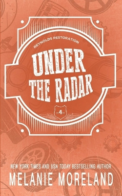 Under The Radar by Melanie Moreland 9781990803918