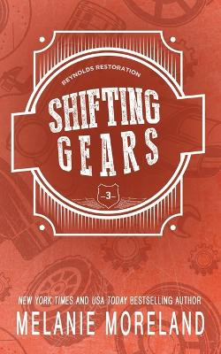 Shifting Gears by Melanie Moreland 9781990803901